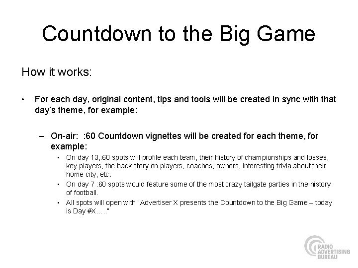 Countdown to the Big Game How it works: • For each day, original content,