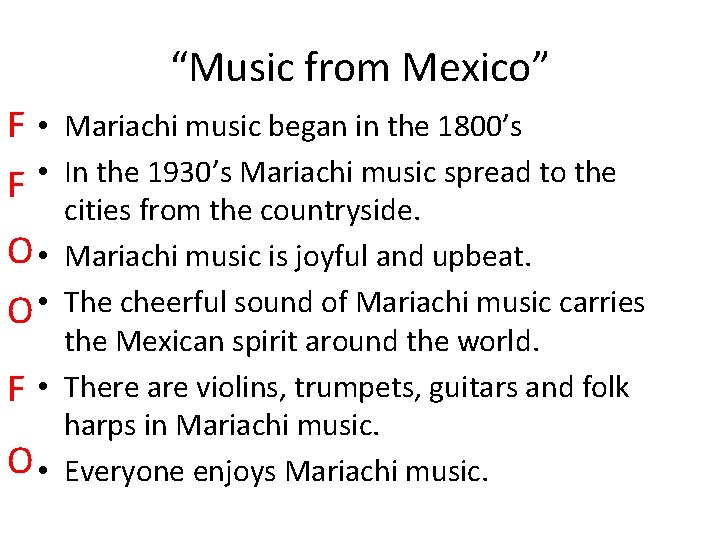 “Music from Mexico” F • F • O • F • O • Mariachi
