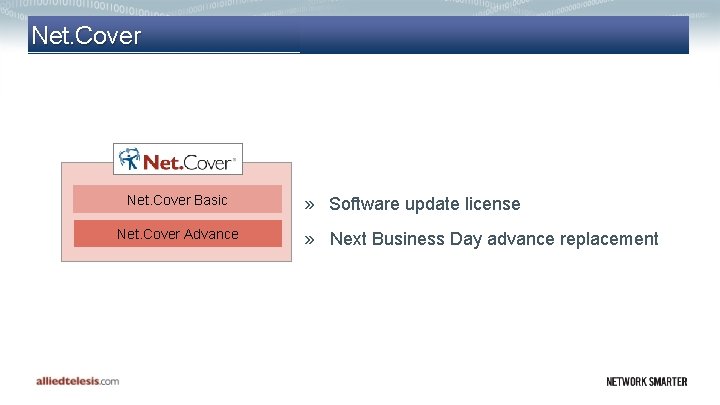 Net. Cover Basic Net. Cover Advance » Software update license » Next Business Day