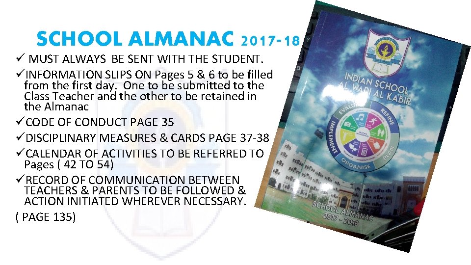 SCHOOL ALMANAC 2017 -18 ü MUST ALWAYS BE SENT WITH THE STUDENT. üINFORMATION SLIPS