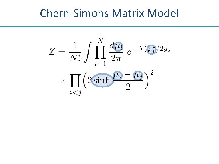 Chern-Simons Matrix Model 