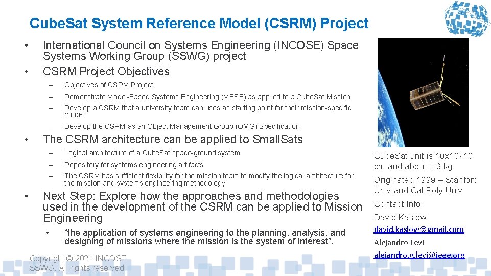 Cube. Sat System Reference Model (CSRM) Project • • International Council on Systems Engineering
