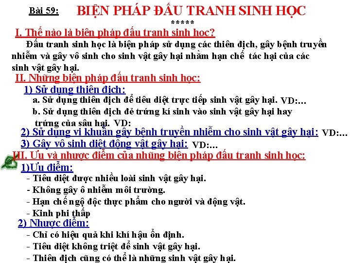 Bài 59: BIỆN PHÁP ĐẤU TRANH SINH HỌC ***** I. Thế nào là biện