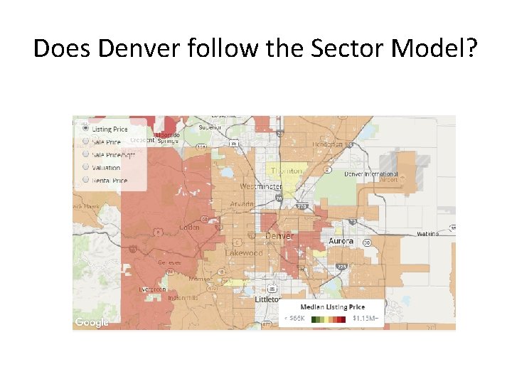 Does Denver follow the Sector Model? 