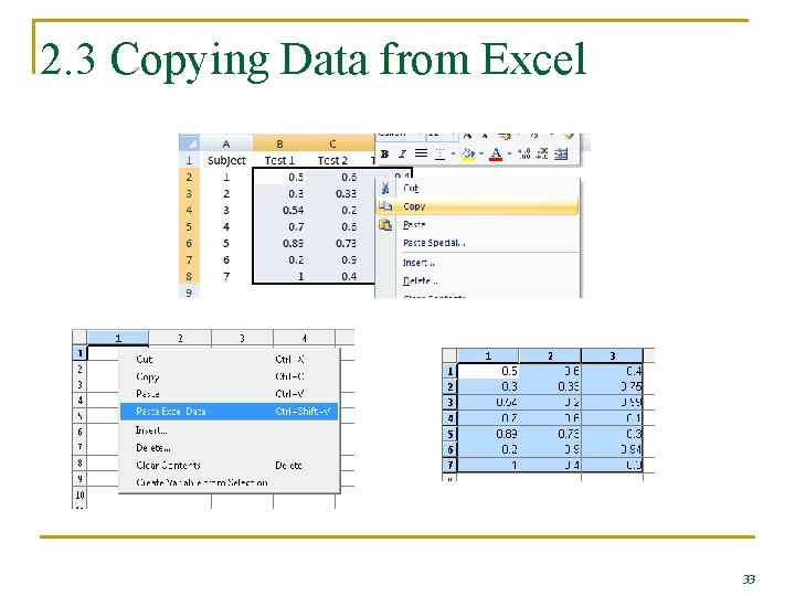 2. 3 Copying Data from Excel 33 