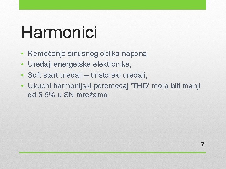 Harmonici • • Remećenje sinusnog oblika napona, Uređaji energetske elektronike, Soft start uređaji –