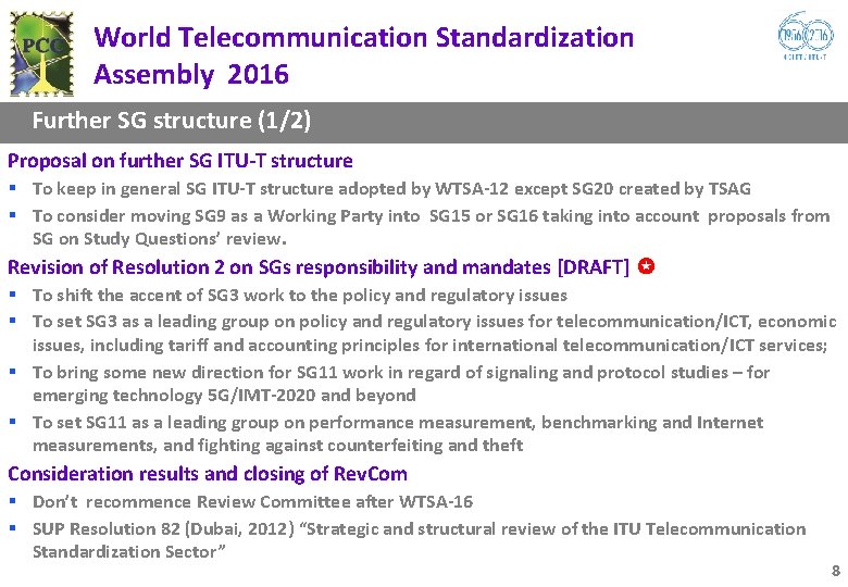 World Telecommunication Standardization Assembly 2016 Further SG structure (1/2) Proposal on further SG ITU-T