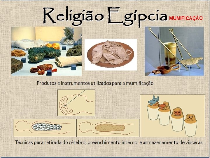 RELIGIÃO Foi fortemente politeísta; cada localidade possuía seus próprios deuses. A unificação do Alto