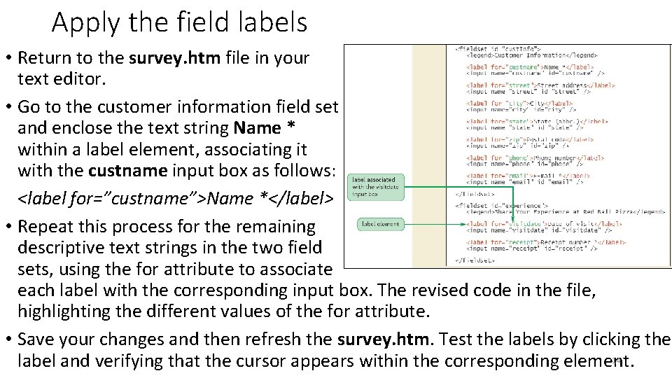 Apply the field labels • Return to the survey. htm file in your text