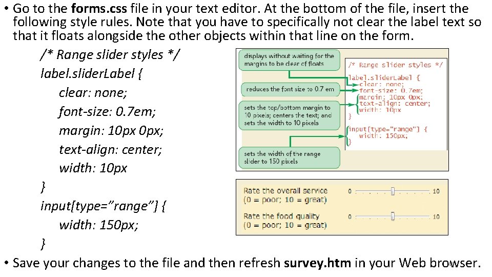  • Go to the forms. css file in your text editor. At the