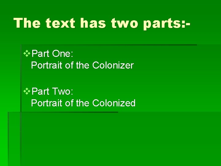 The text has two parts: v. Part One: Portrait of the Colonizer v. Part