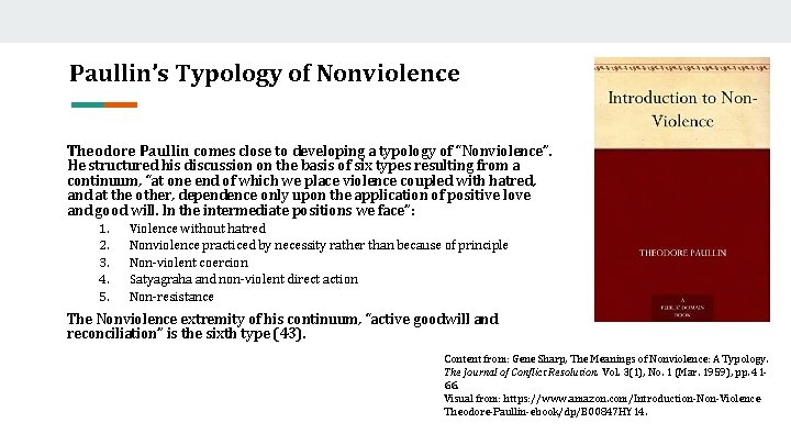 Paullin’s Typology of Nonviolence Theodore Paullin comes close to developing a typology of “Nonviolence”.