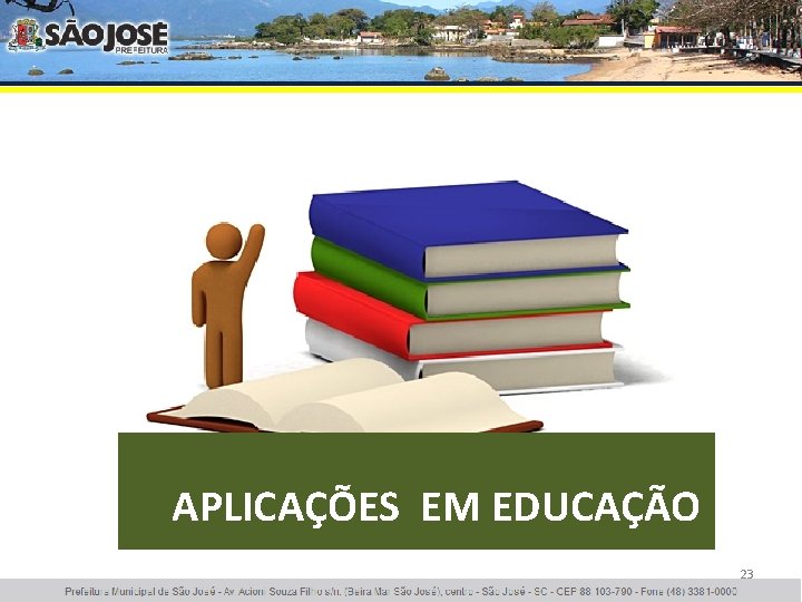 APLICAÇÕES EM EDUCAÇÃO 23 