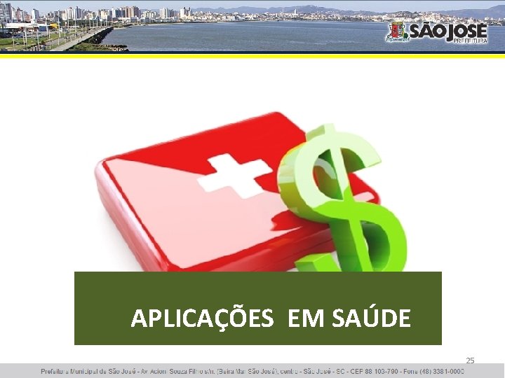 APLICAÇÕES EM SAÚDE 25 