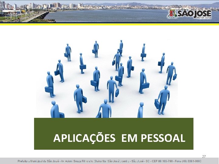 APLICAÇÕES EM PESSOAL 27 