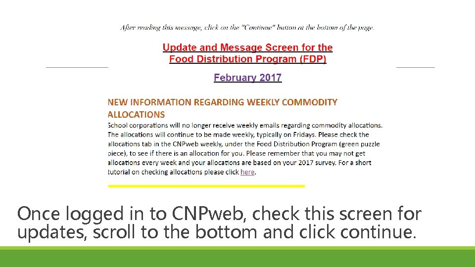 Once logged in to CNPweb, check this screen for updates, scroll to the bottom