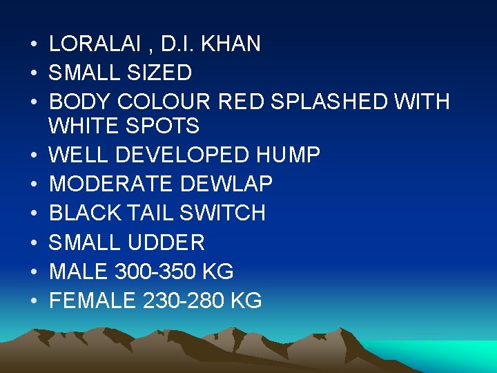  • LORALAI , D. I. KHAN • SMALL SIZED • BODY COLOUR RED