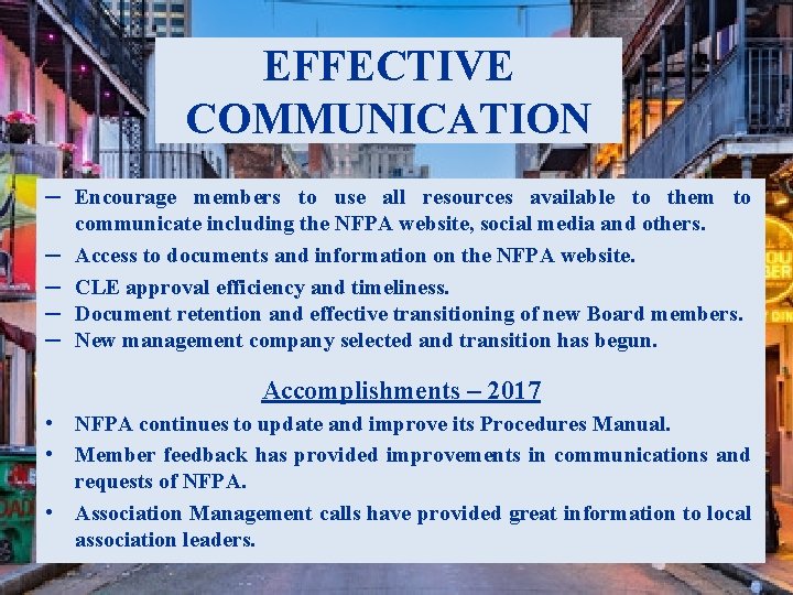 EFFECTIVE COMMUNICATION ─ Encourage members to use all resources available to them to communicate