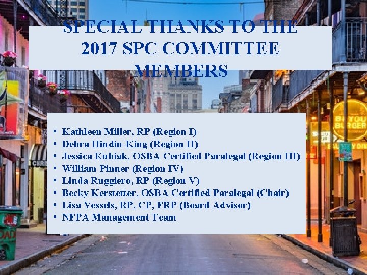 SPECIAL THANKS TO THE 2017 SPC COMMITTEE MEMBERS • • Kathleen Miller, RP (Region