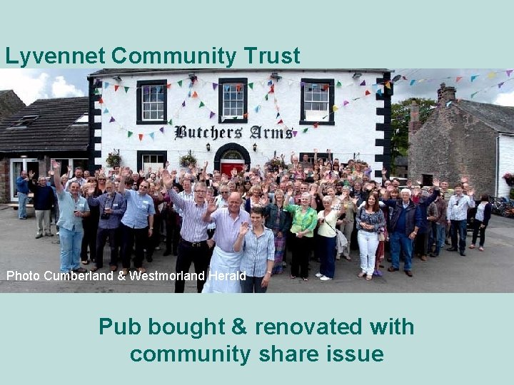 Lyvennet Community Trust Photo Cumberland & Westmorland Herald Slide no. 14 Pub bought &
