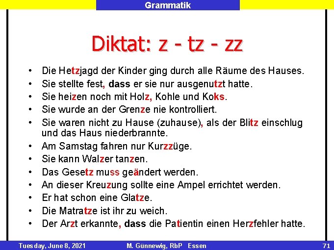 Grammatik Diktat: z - tz - zz • • • Die Hetzjagd der Kinder