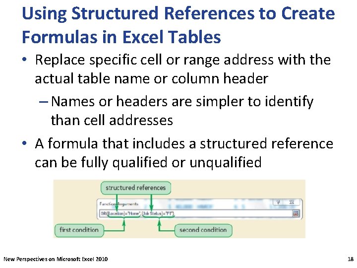Using Structured References to Create Formulas in Excel Tables • Replace specific cell or