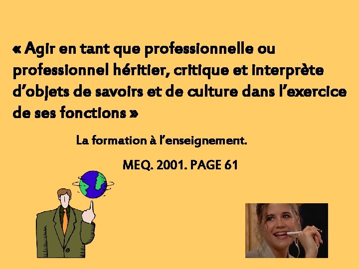  « Agir en tant que professionnelle ou professionnel héritier, critique et interprète d’objets