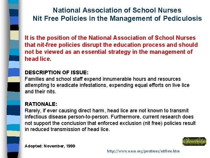 National Association of School Nurses Nit Free Policies in the Management of Pediculosis It