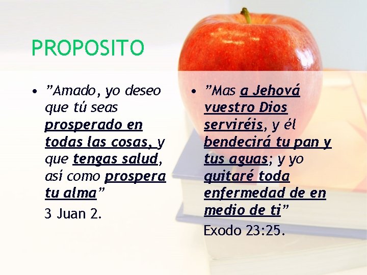 PROPOSITO • ”Amado, yo deseo que tú seas prosperado en todas las cosas, y