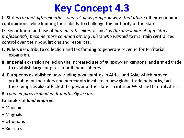 Key Concept 4. 3 C. States treated different ethnic and religious groups in ways