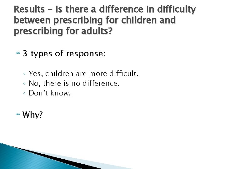 Results – is there a difference in difficulty between prescribing for children and prescribing