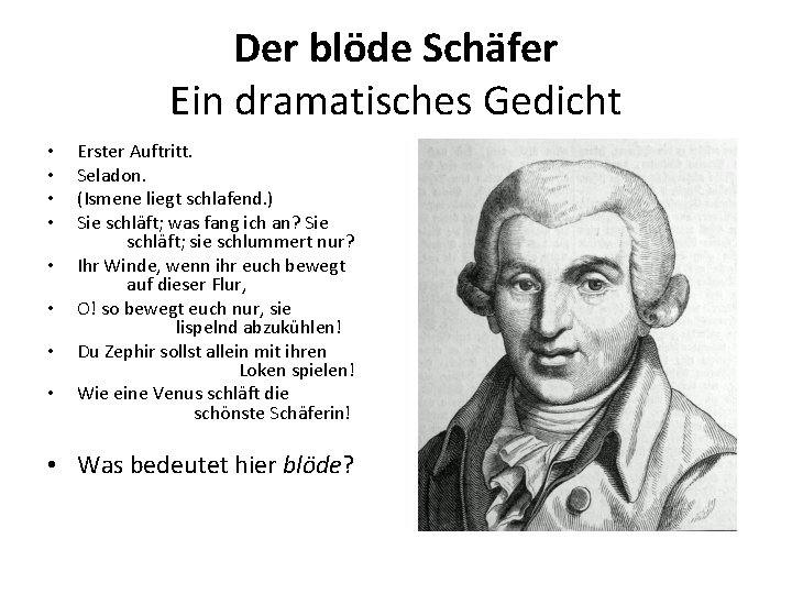 Der blöde Schäfer Ein dramatisches Gedicht • • Erster Auftritt. Seladon. (Ismene liegt schlafend.