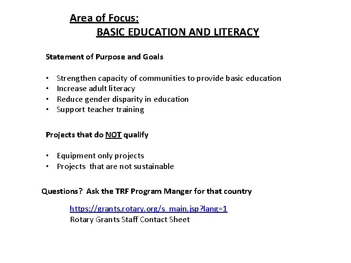 Area of Focus: BASIC EDUCATION AND LITERACY Statement of Purpose and Goals • •