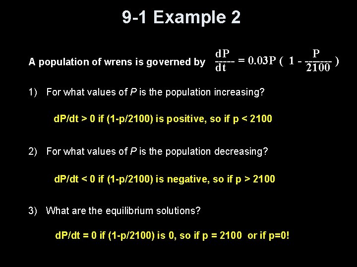 9 -1 Example 2 d. P P A population of wrens is governed by