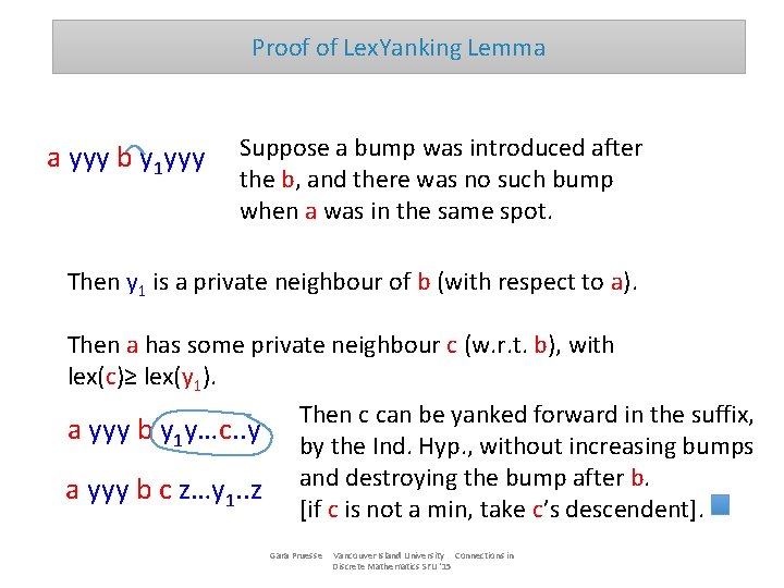 Proof of Lex. Yanking Lemma a yyy b y 1 yyy Suppose a bump