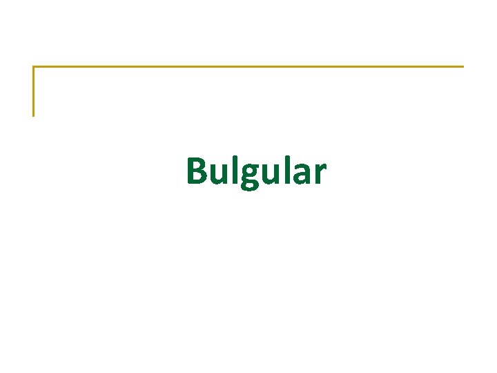 Bulgular 