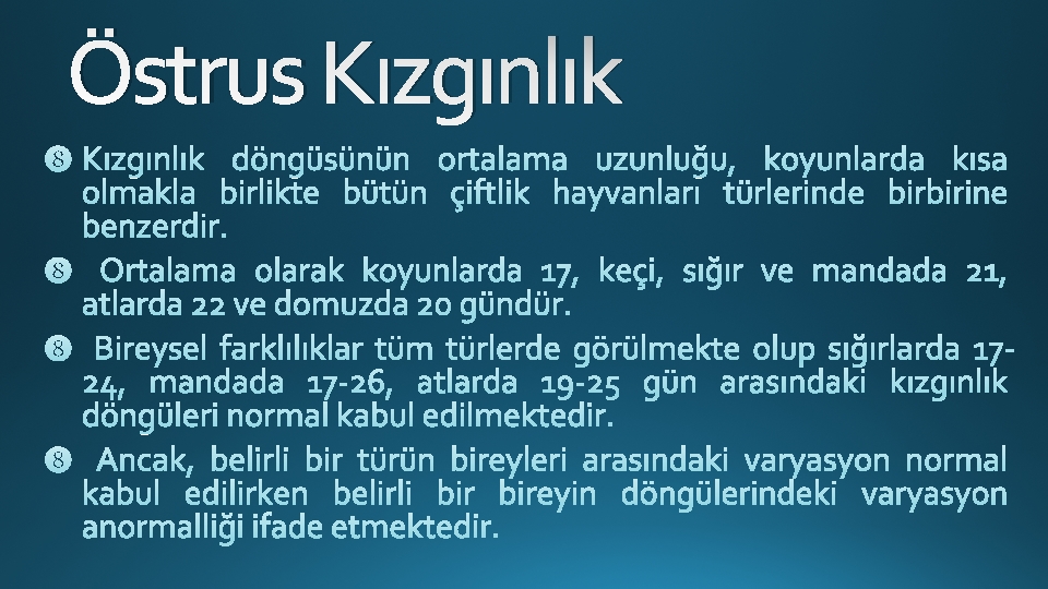 Östrus Kızgınlık 