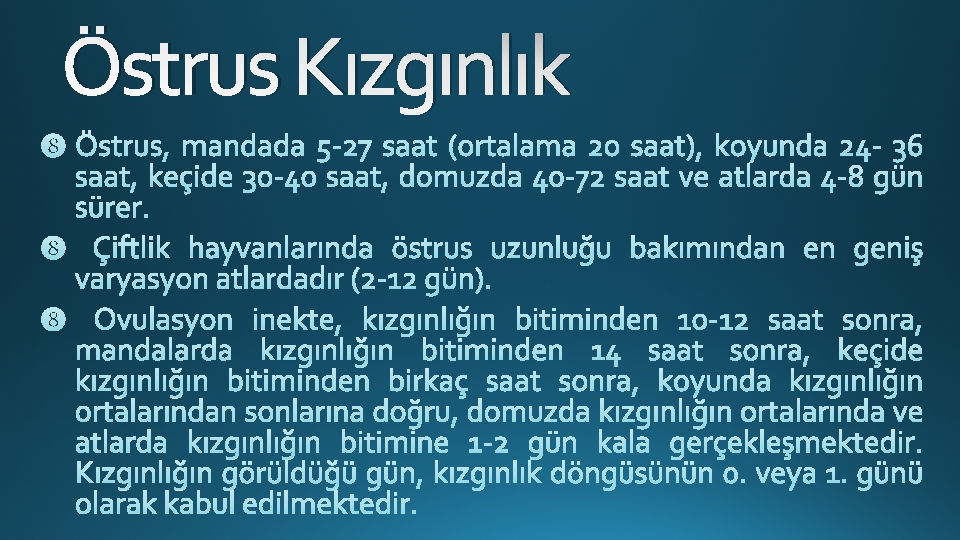 Östrus Kızgınlık 