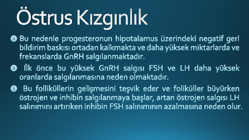 Östrus Kızgınlık 