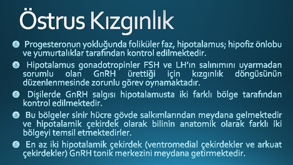 Östrus Kızgınlık 