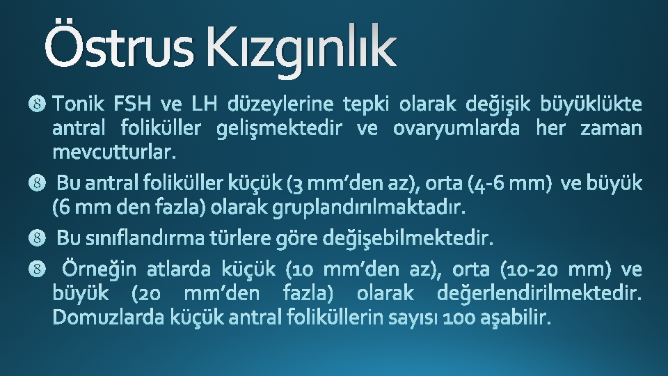Östrus Kızgınlık 
