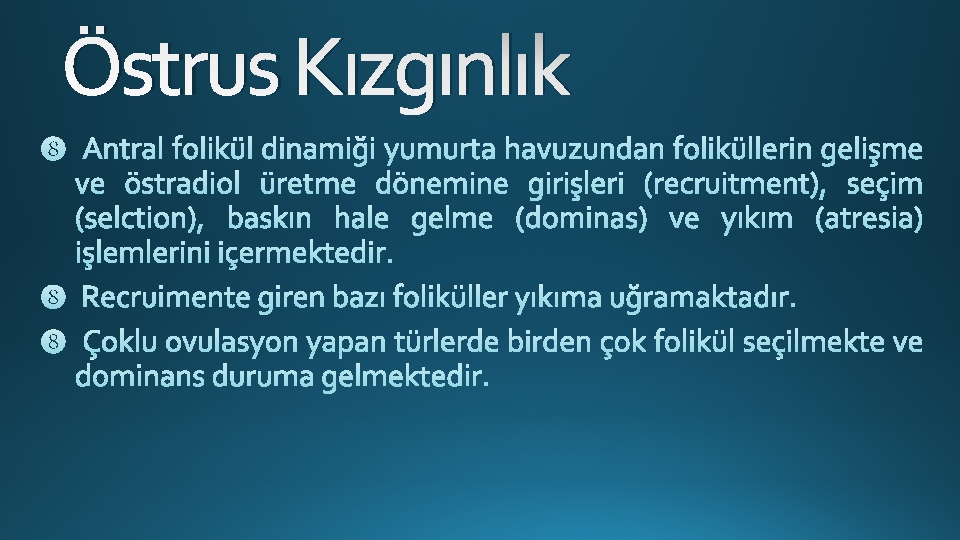 Östrus Kızgınlık 