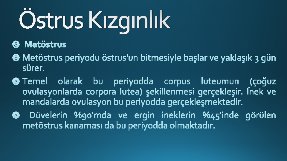 Östrus Kızgınlık 