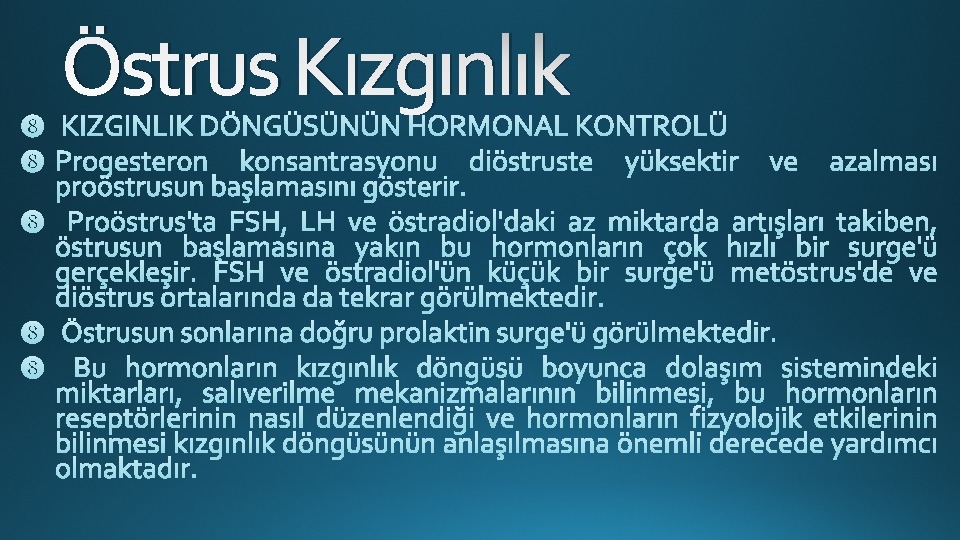 Östrus Kızgınlık 