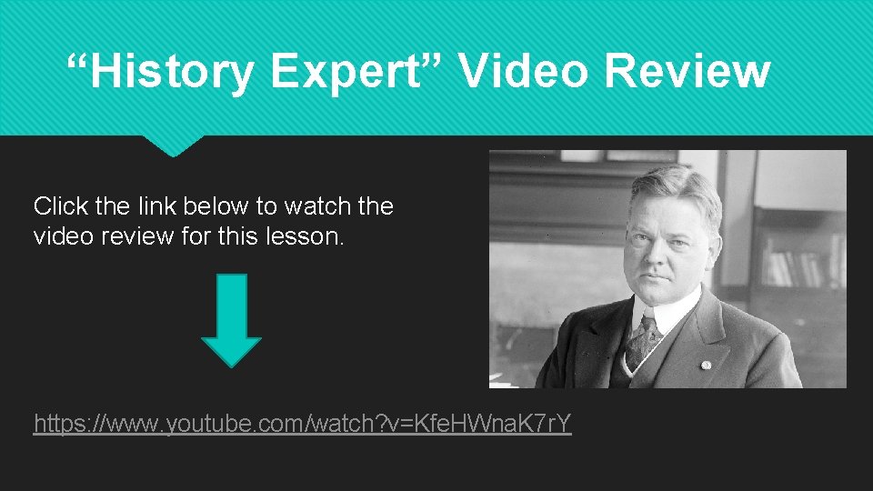 “History Expert” Video Review Click the link below to watch the video review for