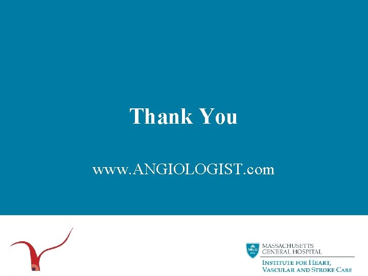 Thank You www. ANGIOLOGIST. com 