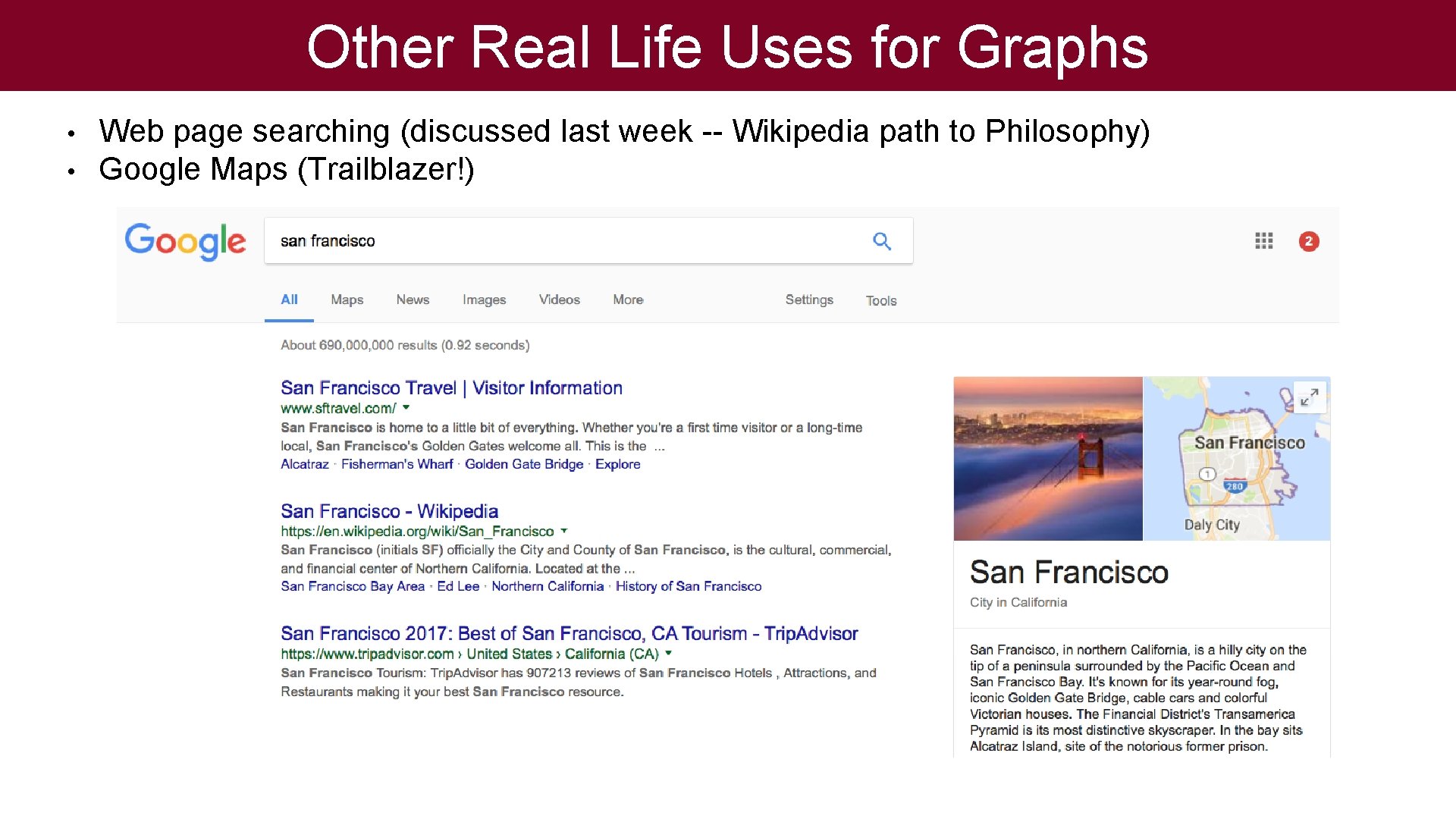Other Real Life Uses for Graphs • • Web page searching (discussed last week