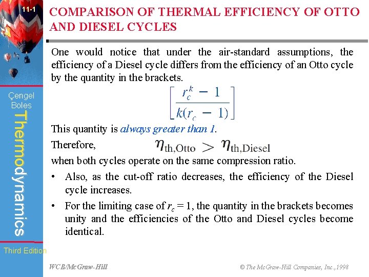 11 -1 COMPARISON OF THERMAL EFFICIENCY OF OTTO AND DIESEL CYCLES One would notice