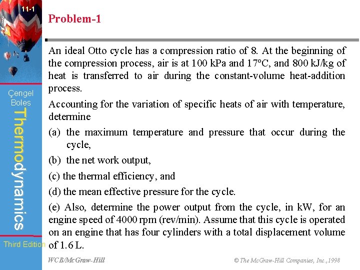 11 -1 Problem-1 Thermodynamics An ideal Otto cycle has a compression ratio of 8.