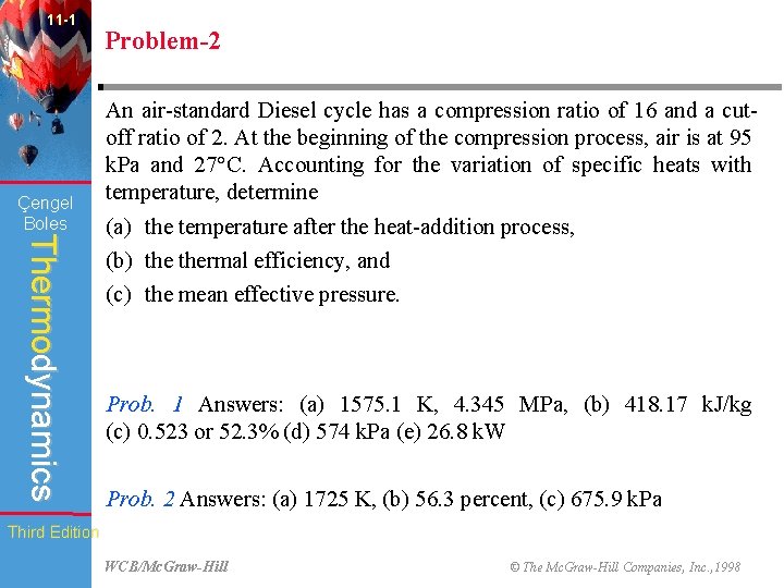 11 -1 Çengel Boles Problem-2 Thermodynamics An air-standard Diesel cycle has a compression ratio
